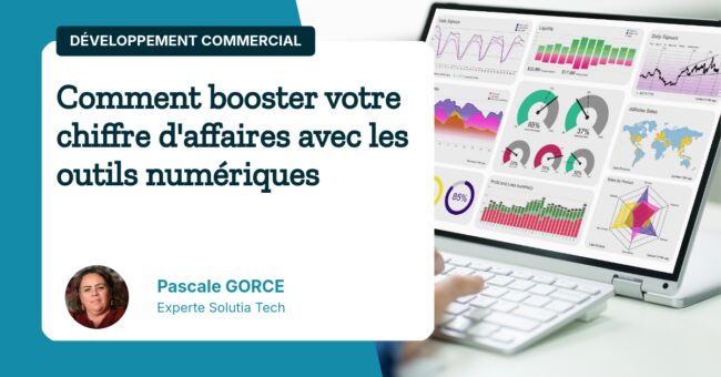 Comment booster votre chiffre d'affaires avec les outils numériques