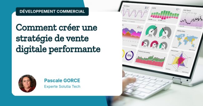 Comment créer une stratégie de vente digitale performante