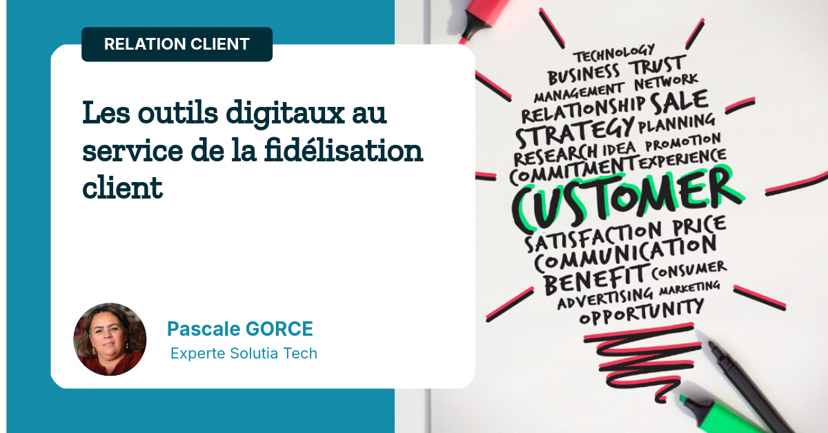 les-outils-digitaux-au-service-de-la-fidelisation-client Les outils digitaux au service de la fidélisation client