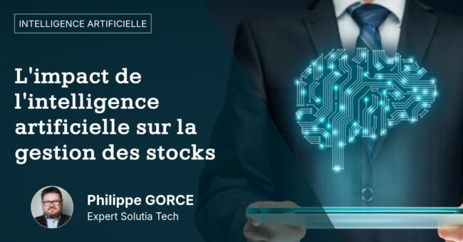 L'impact de l'intelligence artificielle sur la gestion des stocks