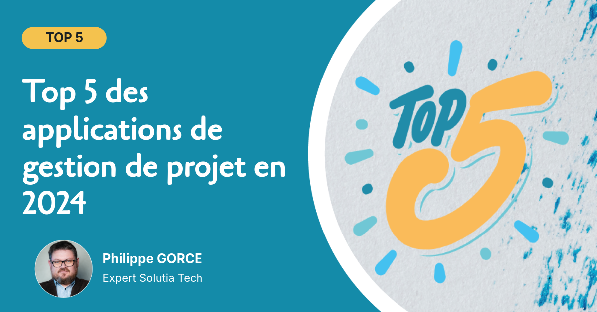 Top 5 des applications de gestion de projet en 2024