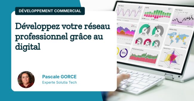 Développez votre réseau professionnel grâce au digital