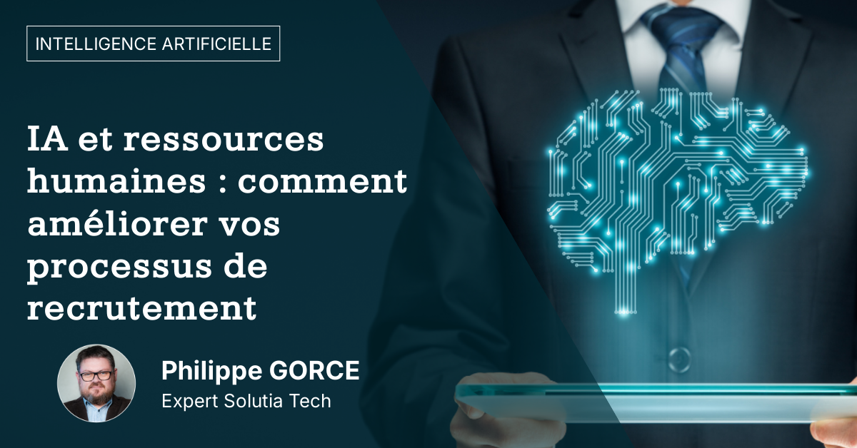 IA et ressources humaines : comment améliorer vos processus de recrutement