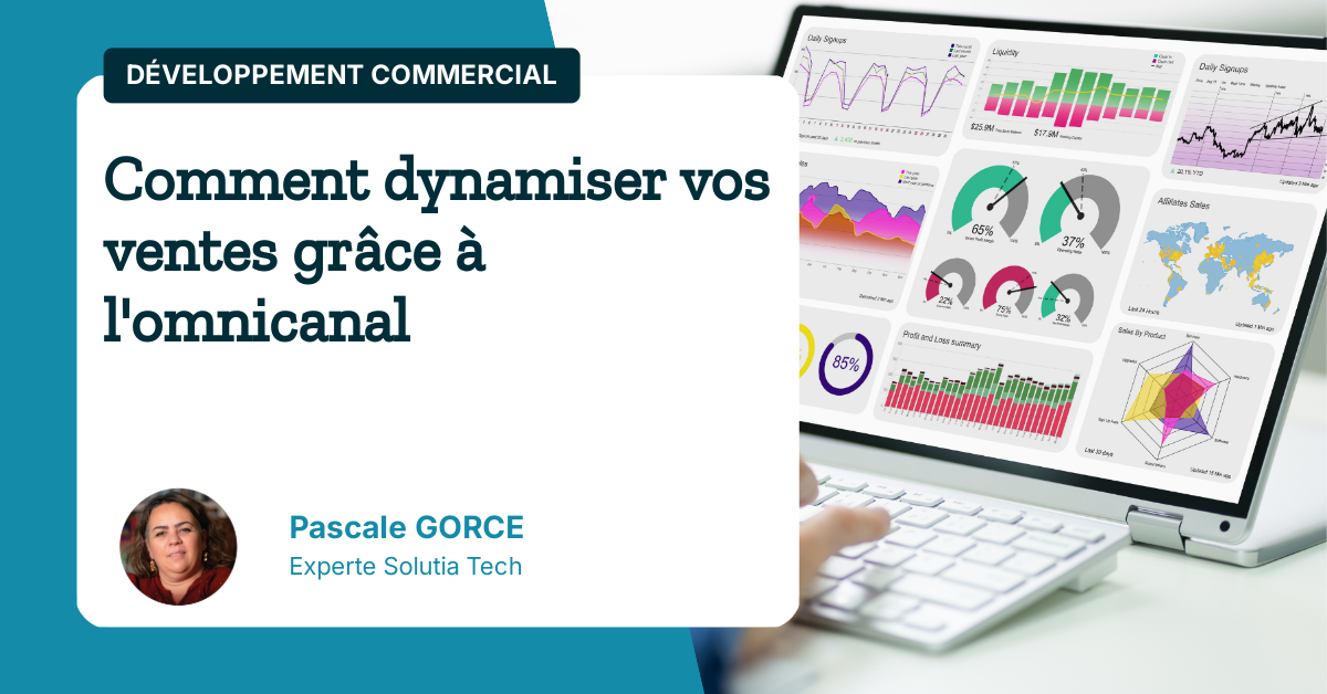 Comment dynamiser vos ventes grâce à l'omnicanal