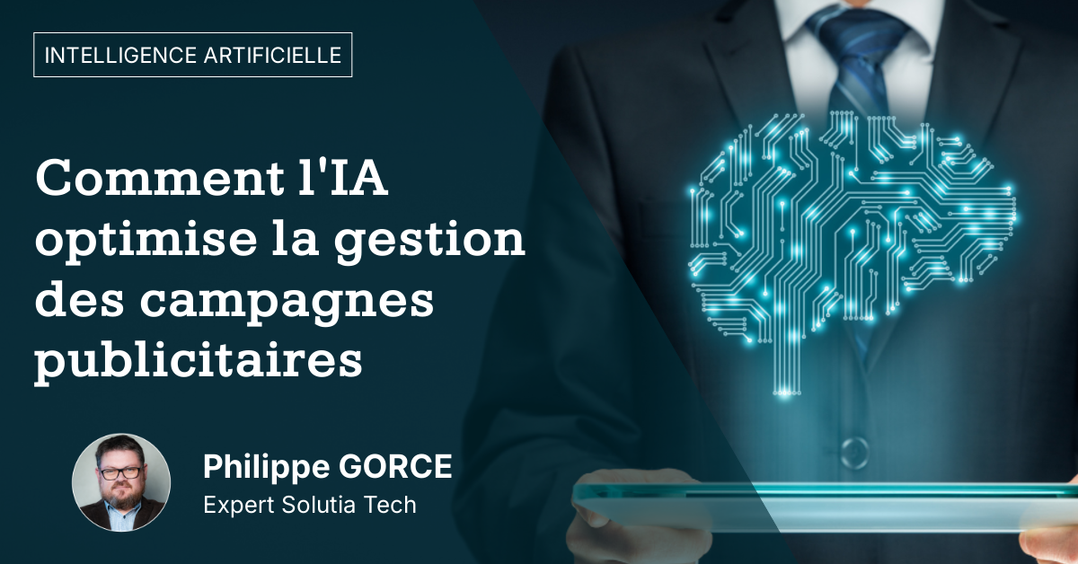 Comment l'IA optimise la gestion des campagnes publicitaires