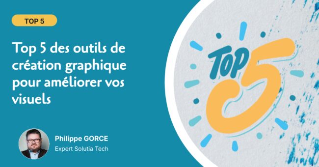Top 5 des outils de création graphique pour améliorer vos visuels